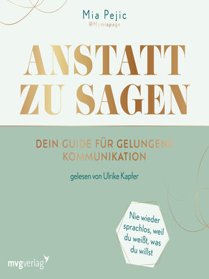 cover image of Anstatt zu sagen – Dein Guide für gelungene Kommunikation